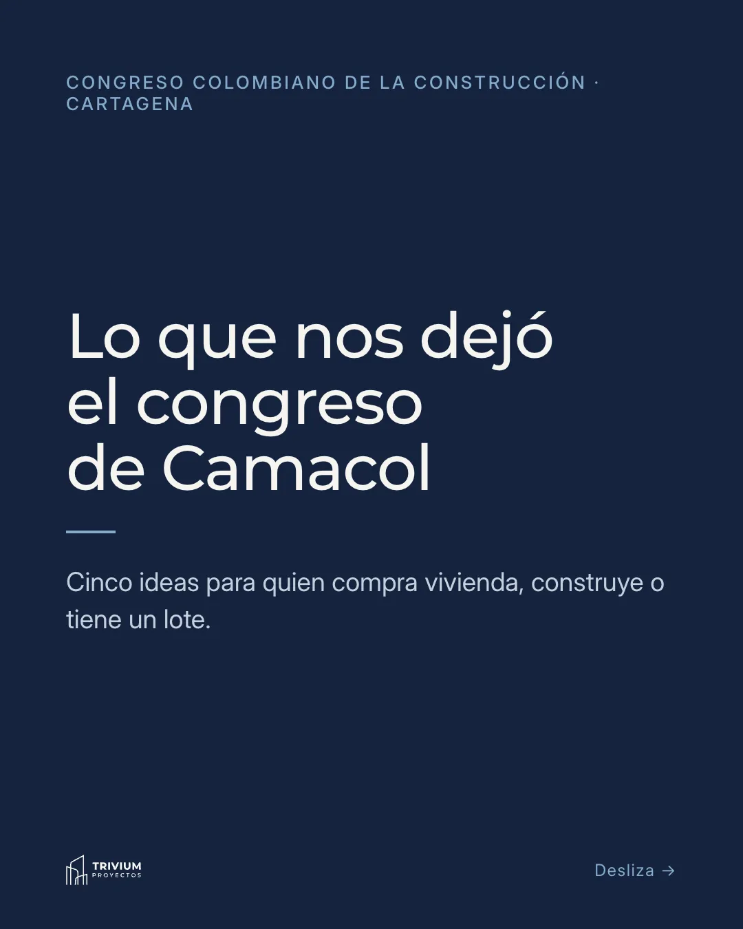Lo que nos dejó el congreso de Camacol 2026, lámina 1 de 7